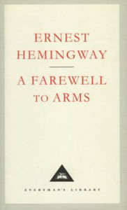 Title: A Farewell to Arms, Author: Ernest Hemingway