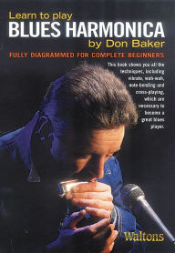 Title: Learn to Play Blues Harmonica, Author: Don Baker