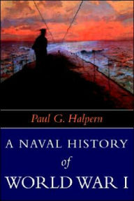 A Naval History of World War 1