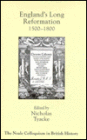England's Long Reformation: 1500 - 1800