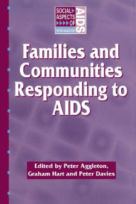 Title: Families and Communities Responding to AIDS, Author: Peter Aggleton