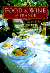 Food and Wine of France: A Feast of Food and Wine