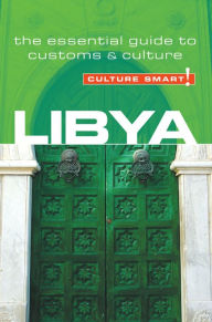 Title: Libya - Culture Smart!: The Essential Guide to Customs & Culture, Author: Roger Jones