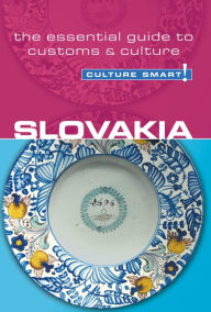 Title: Slovakia - Culture Smart!: The Essential Guide to Customs & Culture, Author: Brendan Edwards