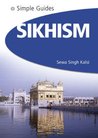 Title: Sikhism - Simple Guides, Author: Sewa Singh Kalsi