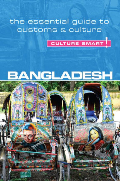 Bangladesh - Culture Smart!: The Essential Guide to Customs & Culture