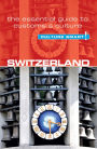 Switzerland - Culture Smart!: The Essential Guide to Customs & Culture