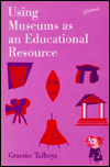 Using Museums as an Educational Resource