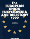 The European Union Encyclopedia and Directory 1999