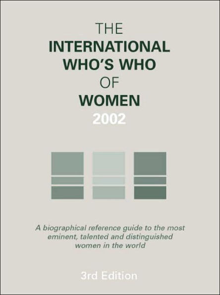 The International Who's Who of Women 2002