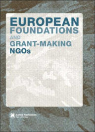 European Foundations and Grant-Making NGO's / Edition 1