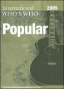 International Who's Who in Popular Music 2005