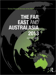 Title: The Far East and Australasia 2013 / Edition 44, Author: Europa Publications