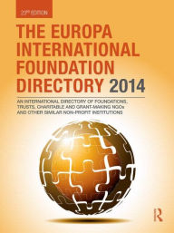 Title: The Europa International Foundation Directory 2014 / Edition 23, Author: Europa Publications