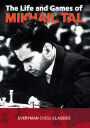 Life & Games of Mikhail Tal