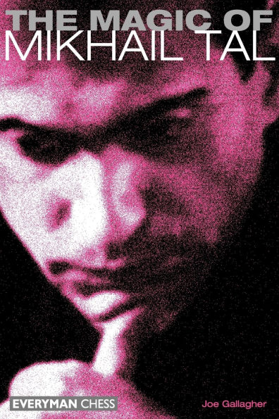 Magic of Mikhail Tal