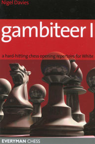 Gambiteer I: A Hard-Hitting Chess Opening Repertoire for White