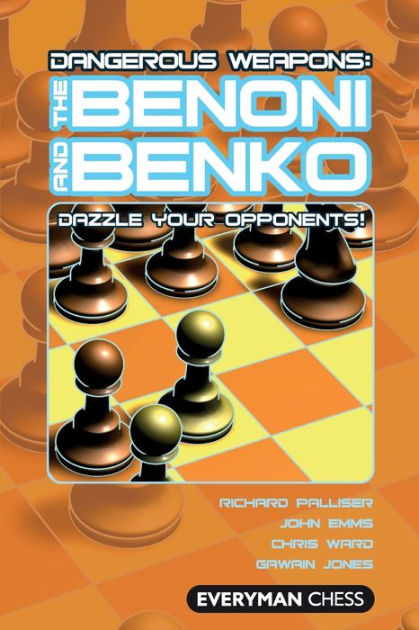 Dangerous Weapons: The Sicilian - John Emms and Richard Palliser – Everyman  Chess