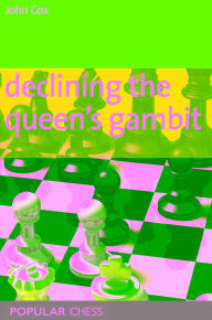 Title: Declining the Queen's Gambit, Author: John Cox
