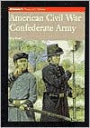 American Civil War Confederate Army: Brassey's History of Uniforms