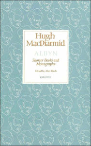 Title: Albyn: Shorter Books and Monographs, Author: Hugh MacDiarmid