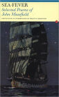 Sea Fever: Selected Poems of John Masefield