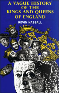 Vague History of the Kings and Queens of England