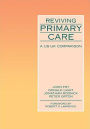 Reviving Primary Care: A US-UK Comparison / Edition 1