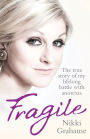 Fragile: A heart-breaking story of a lifelong battle with anorexia