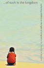 Of Such Is The Kingdom / Edition 1