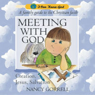 Title: Meeting With God, Author: Nancy Gorrell