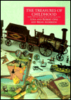 Treasures of Childhood: Books, Toys and Games from the Opie Collection