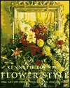 Flower Style: The Art of Floral Design and Decoration