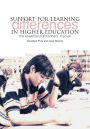 Support for Learning Differences in Higher Education: The Essential Practitioners' Manual