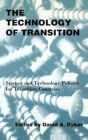 The Technology Of Transition
