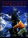 Everest: The Struggle to Reach the Top of the World