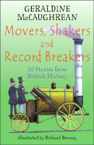 Movers, Shakers and Record Breakers: 20 Stories from British History