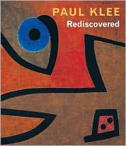 Paul Klee Rediscovered: Works from the Burgi Collection