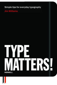 Title: Type Matters!, Author: Jim Williams
