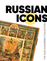 Title: Russian Icons: The Oleg Kushnirskiy Collection, Author: Anna Ivannikova