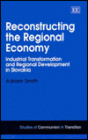 Reconstructing the Regional Economy: Industrial Transformation and Regional Development in Slovakia
