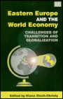 Eastern Europe and the World Economy: Challenges of Transition and Globalization