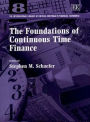 The Foundations of Continuous Time Finance