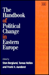 Title: The Handbook of Political Change in Eastern Europe, Author: Sten Berglund