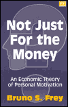 Not Just for the Money: An Economic Theory of Personal Motivation
