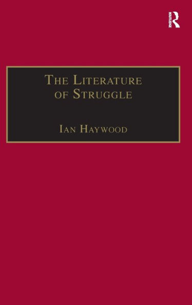 The Literature of Struggle: An Anthology of Chartist Fiction / Edition 1