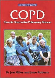 Chronic Obstructive Pulmonary Disease : The 'at Your Fingertips' Guide