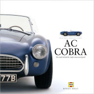AC Cobra: The Truth Behind the Anglo-American Legend (Haynes Great Cars Series)