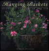 Hanging Baskets: Glorious Gardens in the air