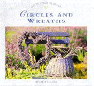 Circles and Wreaths (Gifts from Nature Series)